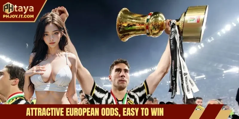 Attractive European odds, easy to win
