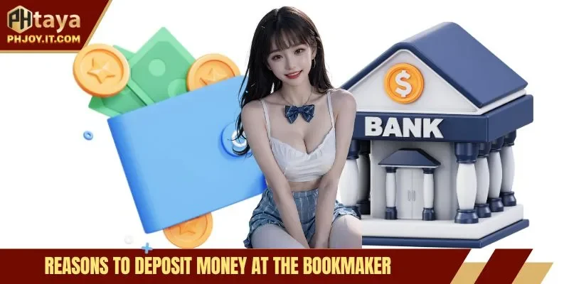 Reasons to deposit money at the bookie