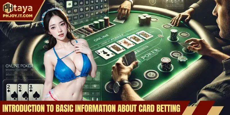 Introduction to basic information about card betting
