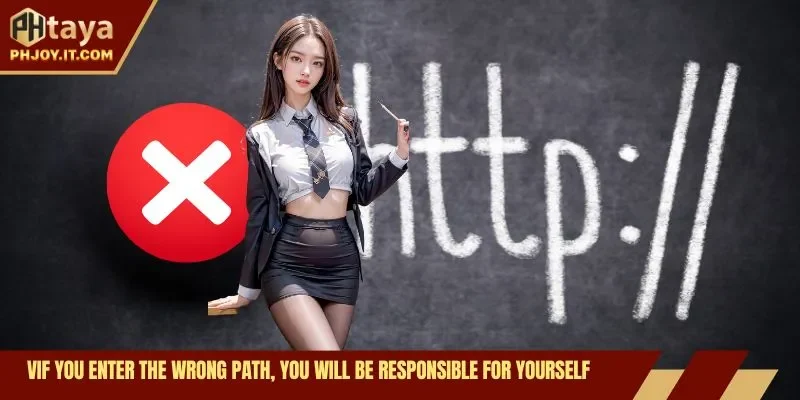 VIf you enter the wrong path, you will be responsible for yourself