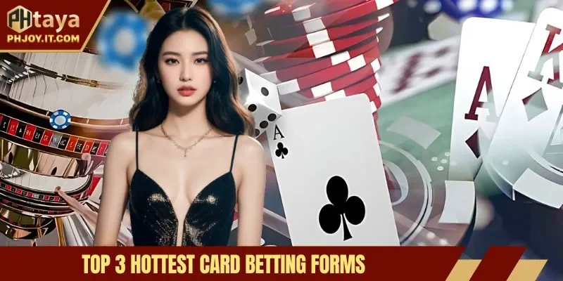 Top 3 hottest card Betting forms