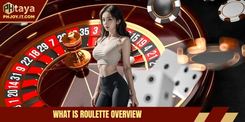 What is Roulette overview